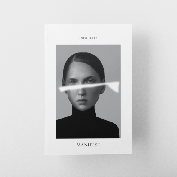 Jorg Karg: Manifest